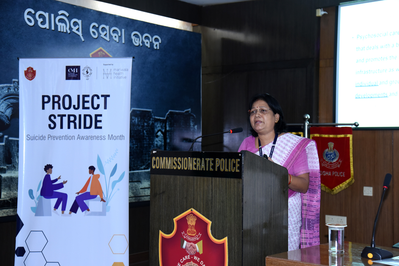 Project STRIDE, a collaborative effort between the CMH Law and Policy and the Commissionerate Police, organised an awareness program on the ‘Role of Civil Society Organisations and Educational Institutions in Suicide Prevention’ on 15.09.23 in Commissionerate Police Hdqrs., Bhubaneswar.
